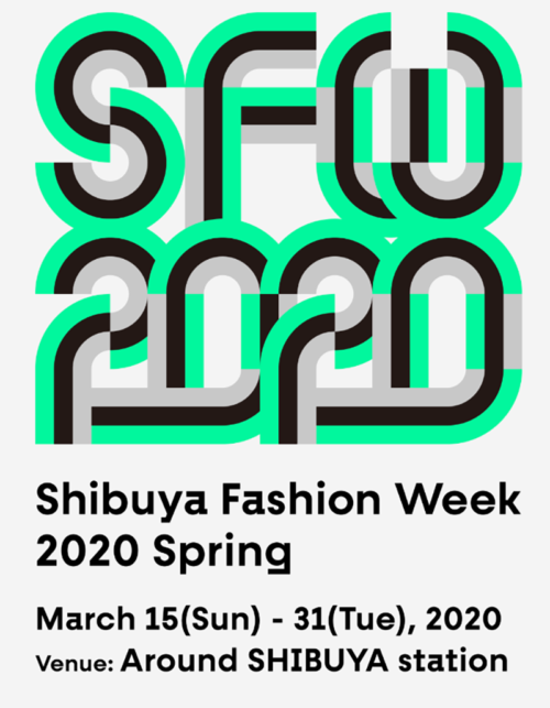 SHIBUYA Fashion Week 2020 Spring